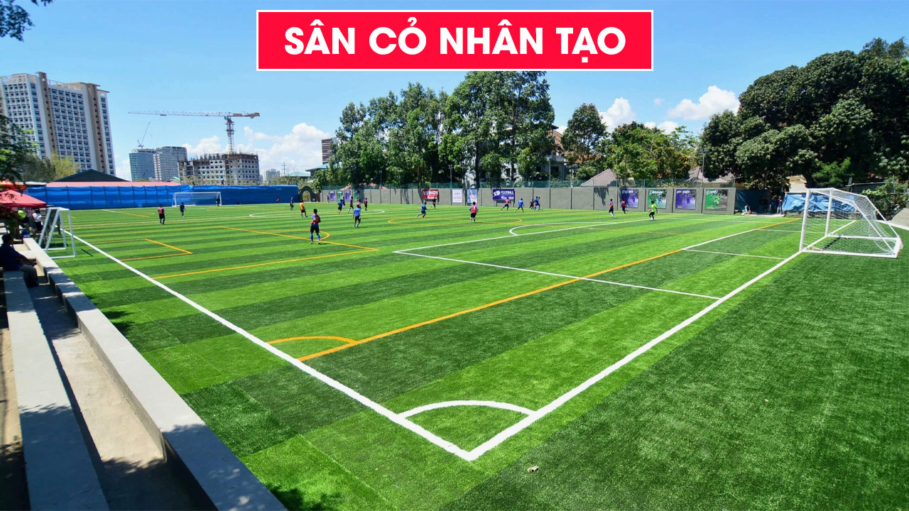 Sân bóng cỏ nhân tạo