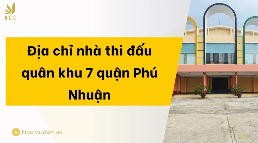 Nhà thi đấu Quân khu 7 quận Phú Nhuận